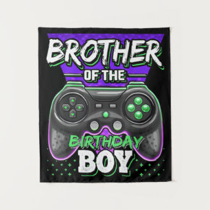 Brother Of The Birthday Boy Gamer Gift Tapestry