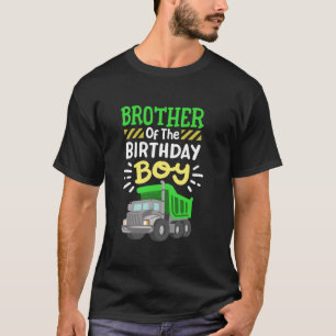 Brother Of The Birthday Boy Garbage Truck Birthday T-Shirt