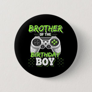 Brother Of The Birthday Boy Matching Video Game Bi 6 Cm Round Badge