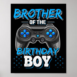 Brother Of The Birthday Boy Matching Video Game Bi Poster