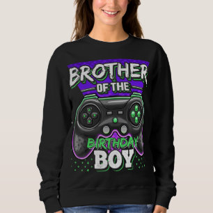 Brother of the Birthday Boy Matching Video Game Sweatshirt