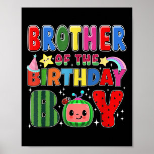 Brother Of The Birthday Boy Melon Family Matching  Poster