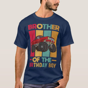 Brother of the Birthday Boy Monster Truck Birthday T-Shirt