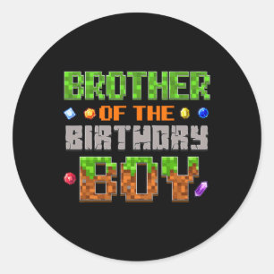 Brother Of The Birthday Boy Party Video Gamer Pixe Classic Round Sticker