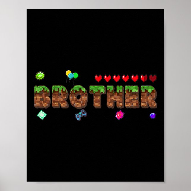 Brother Of The Birthday Boy Pixel Game Matching Fa Poster (Front)