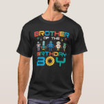 Brother of The Birthday Boy Shirt Brother Science<br><div class="desc">Brother of The Birthday Boy Shirt Brother Science Robotics</div>