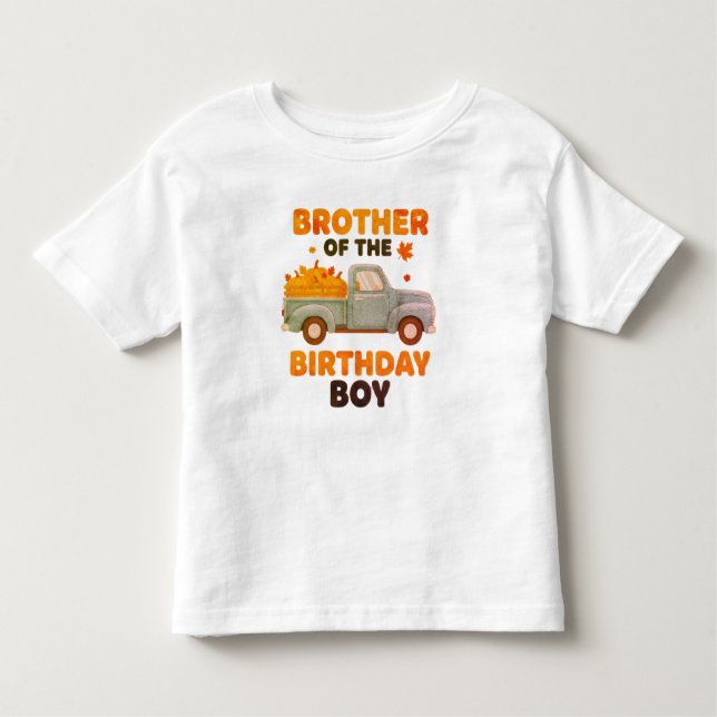 Brother of the Birthday Boy Shirt, Fall Pumpkin Toddler T-Shirt (Front)