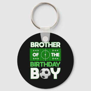 Brother Of The Birthday Boy Soccer B-day Matching  Key Ring