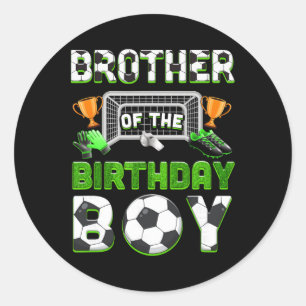 Brother Of The Birthday Boy Soccer Family Matching Classic Round Sticker