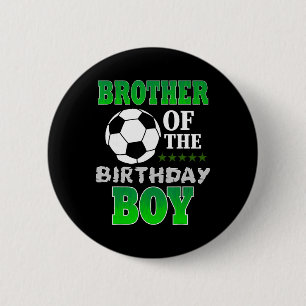 Brother Of The Birthday Boy Soccer Stars Outfit 6 Cm Round Badge