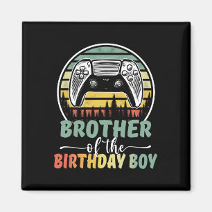 Brother Of The Birthday Boy Video Gamer Matching F Magnet