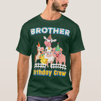 Brother Of The Birthday Crew Farmer Farm Animals M T-Shirt