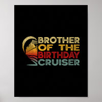 Brother Of The Birthday Cruiser Funny Cruise Vacat