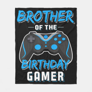 Brother Of The Birthday Gamer Birthday Boy Gaming Fleece Blanket