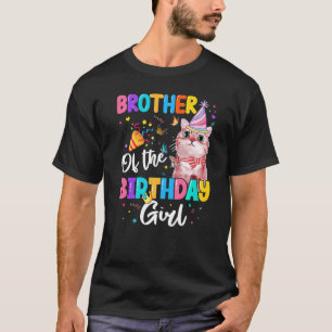 Brother Of The Birthday Girl Cat Kitten Theme Fami T-Shirt