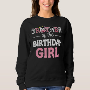 Brother Of The Birthday Girl Farm Cow Daddy Papa Sweatshirt