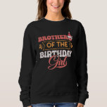 Brother Of The Birthday Girl Farming Barnyard Birt Sweatshirt<br><div class="desc">Brother Of The Birthday Girl Farming Barnyard Birthday Cow</div>
