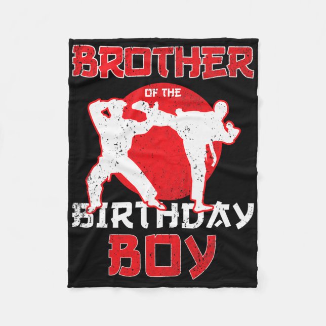 Brother Of The Birthday Karate Taekwondo Boy Marti Fleece Blanket (Front)