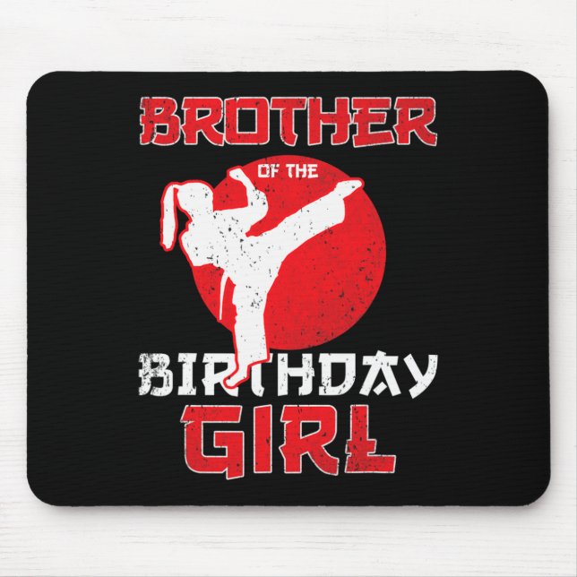 Brother Of The Birthday Karate Taekwondo Girl Mart Mouse Pad (Front)