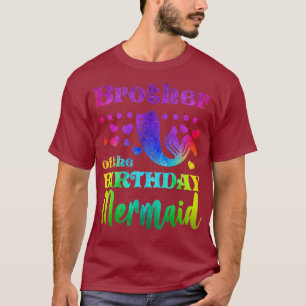 Brother Of The Birthday Mermaid funny Matching T-Shirt