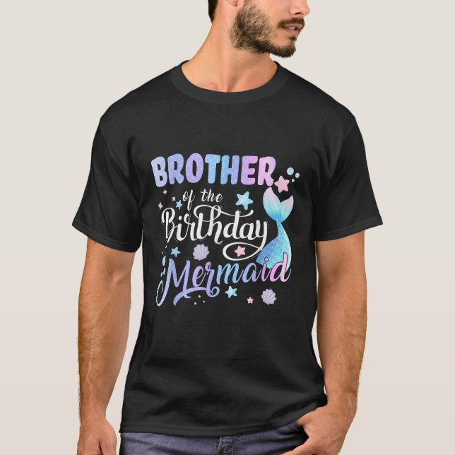BROTHER Of The Birthday Mermaid Matching Family Pa T-Shirt (Front)