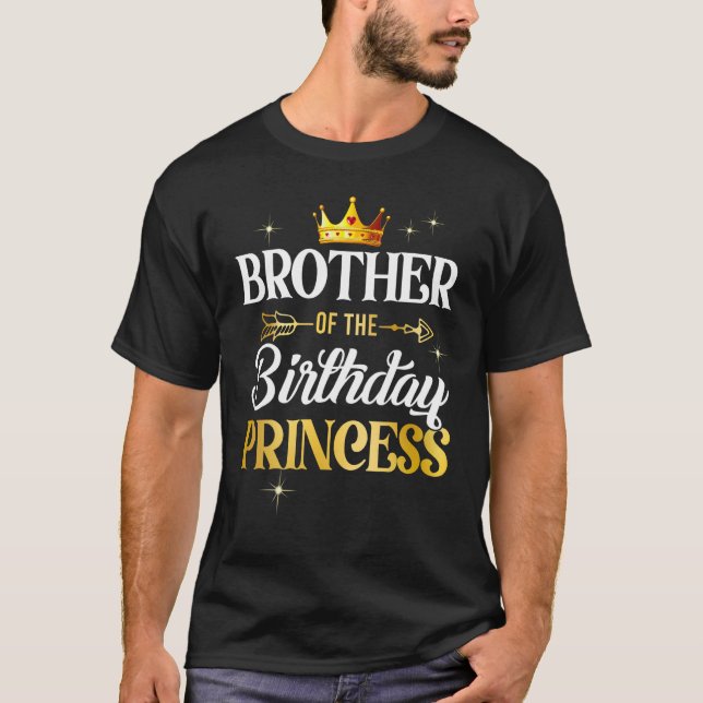 Brother Of The Birthday Princess Girl Party Matchi T-Shirt (Front)