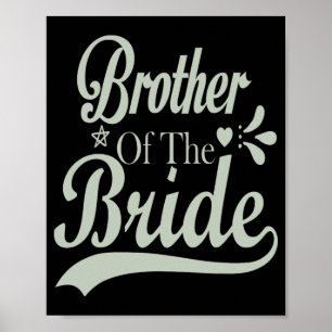 Brother Of The Bride Bachelor Bridal Bachelorette Poster