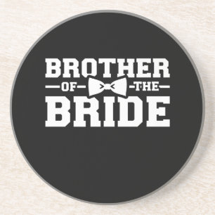 Brother Of The Bride Gift For Brother Coaster