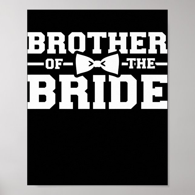 Brother Of The Bride Gift For Brother Poster (Front)