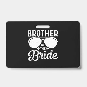 Brother of the Bride ID Badge
