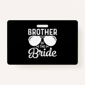 Brother of the Bride ID Badge