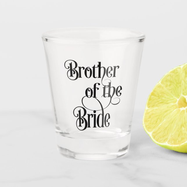 Brother of the Bride Shot Glass (Front)