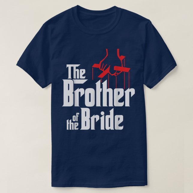 Brother of the Bride Wedding Gift T-Shirt (Design Front)