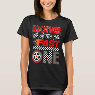Brother Of The Fast One First Birthday Racing Car  T-Shirt
