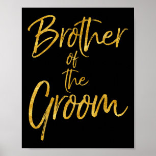 Brother Of The Groom Shirt Cute Gold Matching Brid Poster