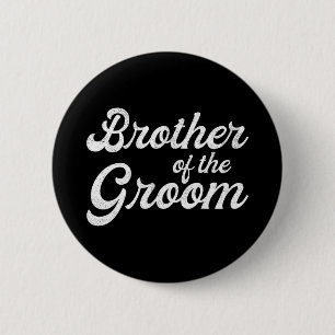 Brother of the groom shirts for men boys kids stag 6 cm round badge