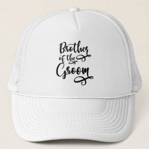 Brother of the Groom Trucker Hat