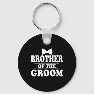Brother Of The Groom Wedding Bachelor Party Funny  Key Ring