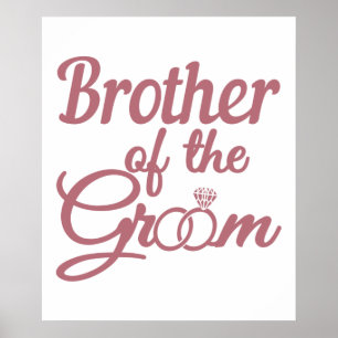 Brother Of The Groom Wedding Family Matching Poster