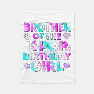 Brother of The K-p Birthday Girls Korean Music Fleece Blanket