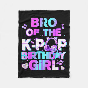 Brother Of The K-pop Birthday Girls Korean Music L Fleece Blanket