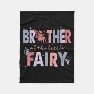 Brother of The Little Fairy First Birthday Girl Fleece Blanket