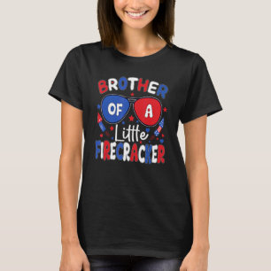 Brother Of The Little Firecracker 4th Of July Amer T-Shirt