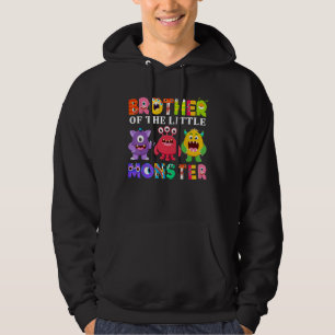 Brother Of The Little Monster Birthday Party Famil Hoodie