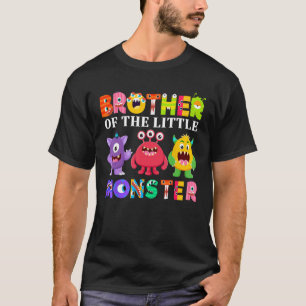 Brother Of The Little Monster Birthday Party Famil T-Shirt