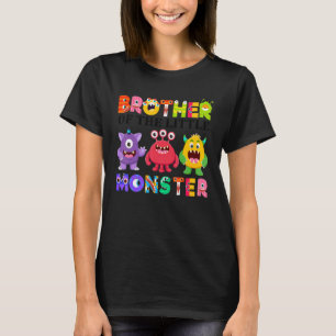 Brother Of The Little Monster Birthday Party Famil T-Shirt