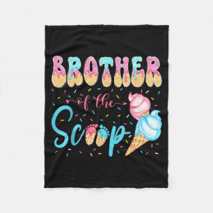 Brother of The Scoop Ice Cream Gender Reveal Baby Fleece Blanket
