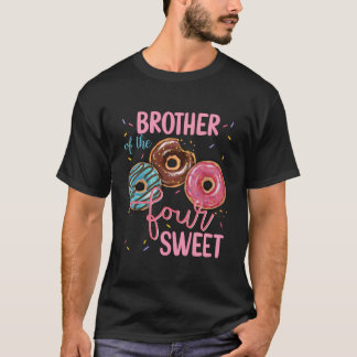 Brother Of The Sweet Four 4Th Doughnut Birthday Pa T-Shirt