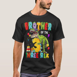 Brother Of The Three Rex 3rd Birthday Boy Dinosaur T-Shirt