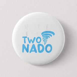 Brother Of The Two-nado Tornado 2nd Birthday Funny 6 Cm Round Badge